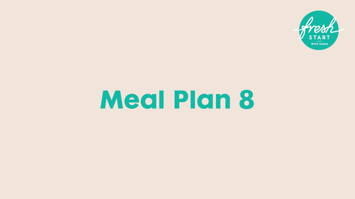 The Programme Plus Meal Plan 8 | Blog - Fresh Start